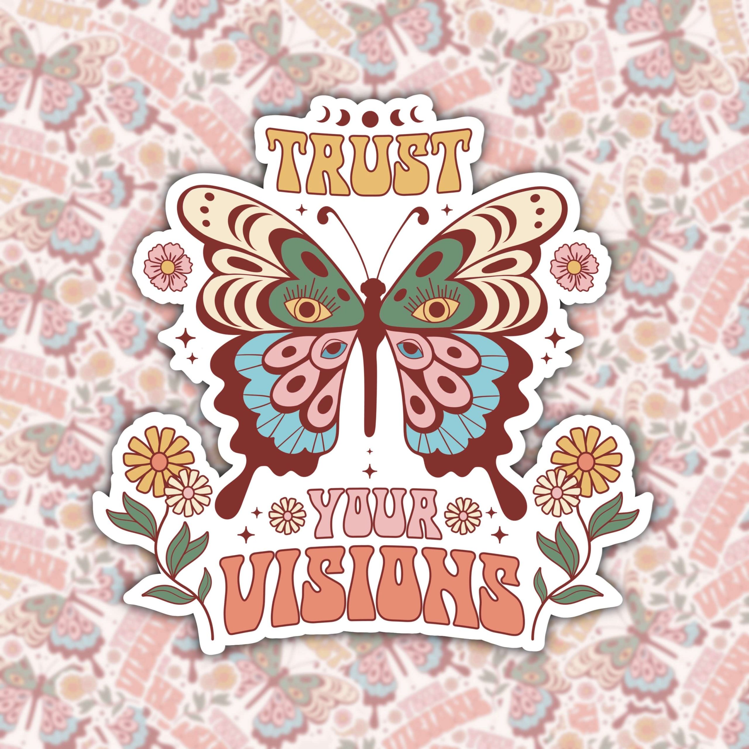 WS031 TRUST YOUR VISIONS WATERPROOF STICKER